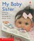 Alphakids: My Baby Sister (6-pack)