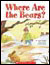 Literacy Place Where Are the Bears? Shared Readi