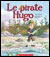 Le pirate Hugo (grand livre)