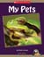 At My Home: My Pets (4-pack)

