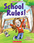 School Rules!