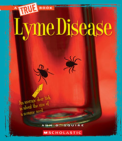 Photo of A True BookHealth: Lyme Disease