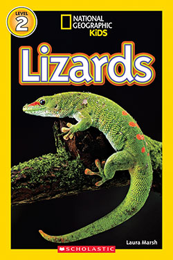 Photo of National Geographic Kids Readers: Level 2: Lizards