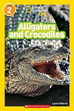 Photo of National Geographic Kids Readers: Level 2: Alligators and Crocodiles