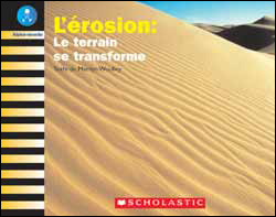 Photo of L'érosion : Le terrain se transforme (Emballage)