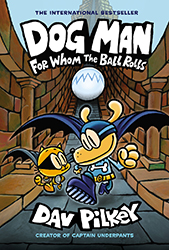 Photo of Dog Man #7: For Whom the Ball Rolls