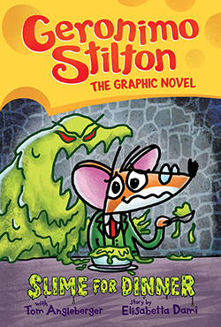 Photo of Slime for Dinner (Geronimo Stilton The Graphic Novel #2)