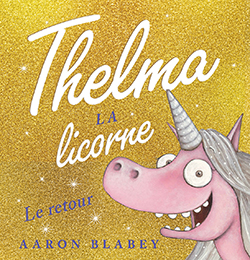 Photo of Thelma la licorne: Le retour