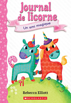Photo of Journal de licorne - No 1 Un ami magique