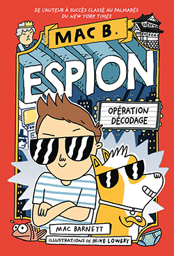 Photo of Mac B espion No 4 - Opération décodage