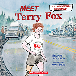 Photo of Scholastic Canada Biography: Meet Terry Fox