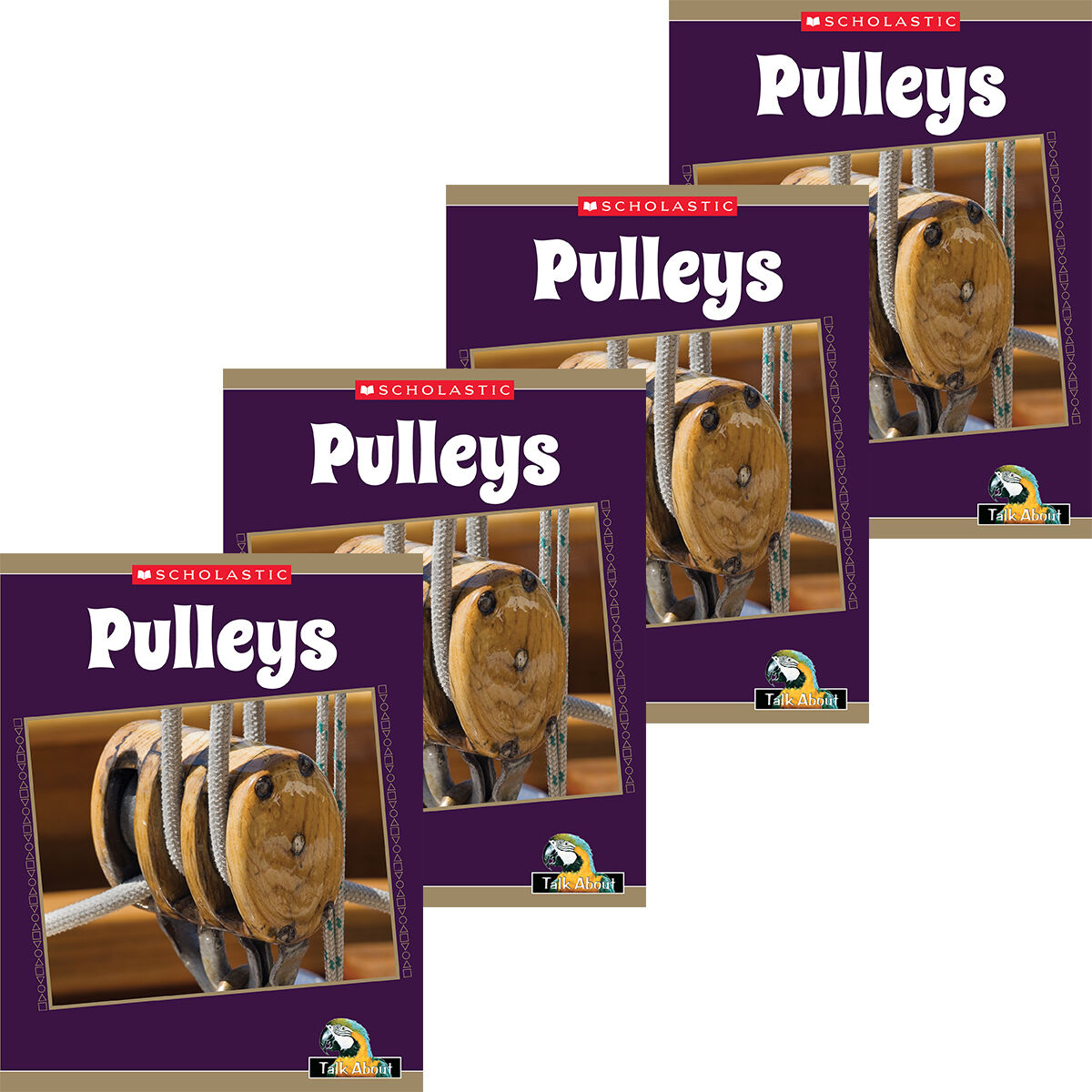Talk About Science In My World: Structures and Mechanism: Pulleys 4 Pack