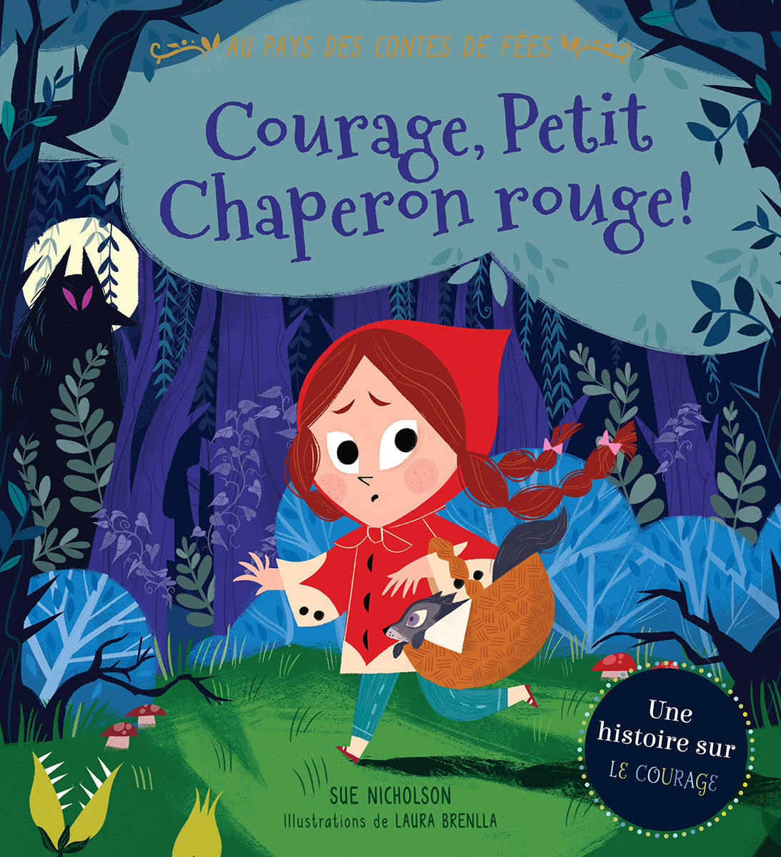 Au pays des contes de f&eacute;es : Courage, Petit Chaperon rouge! image number 0