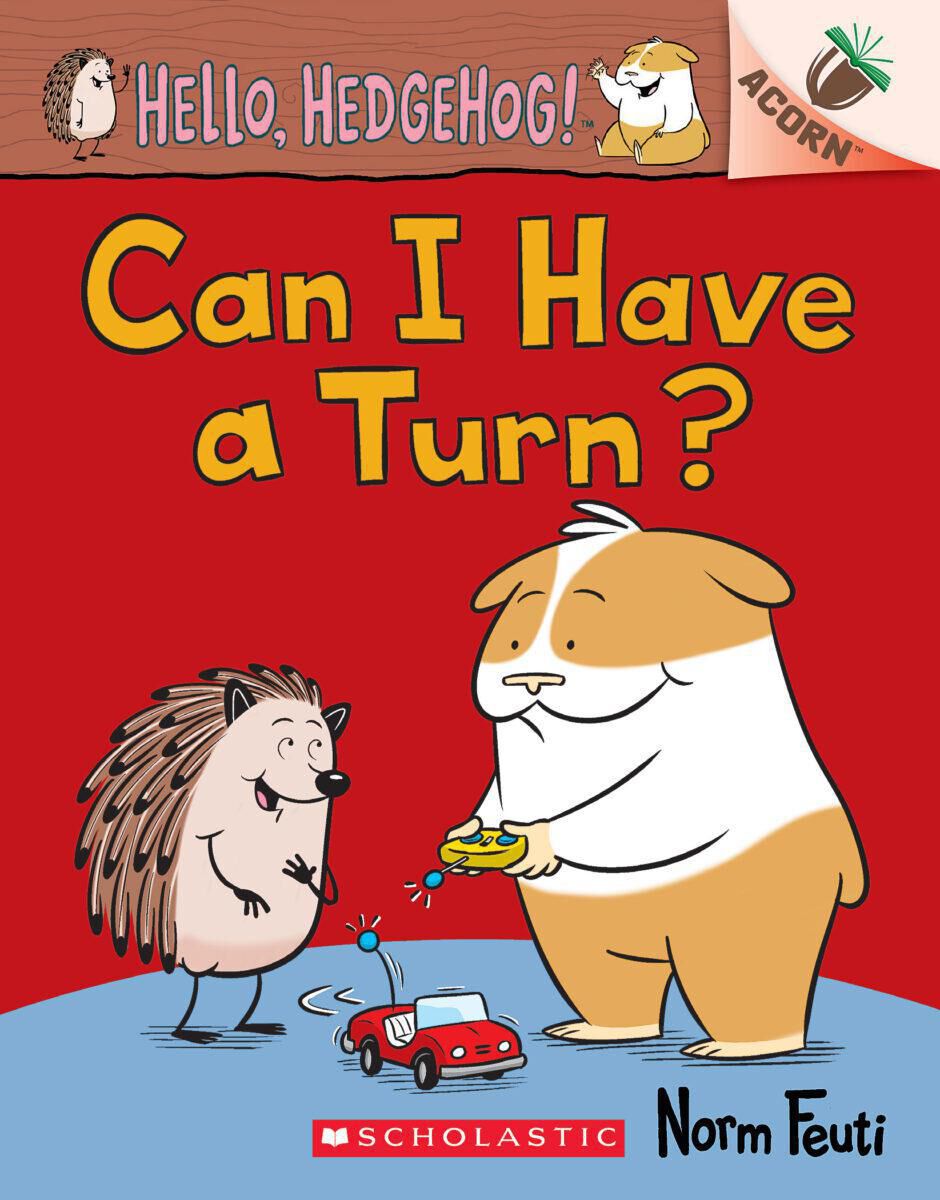 Hello, Hedgehog! #5: Can I Have a Turn?