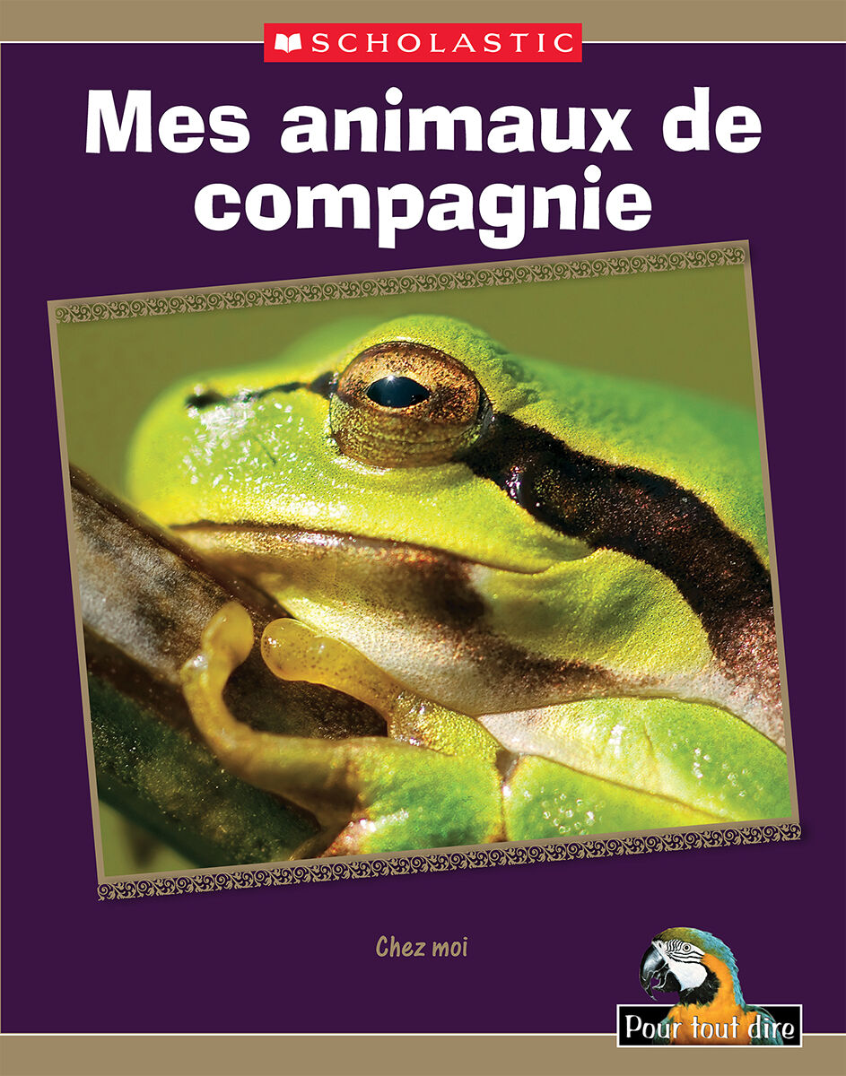 Pour tout dire La vie quotidienne: Chez moi: Mes animaux de compagnie Emballage de 4 image number 1