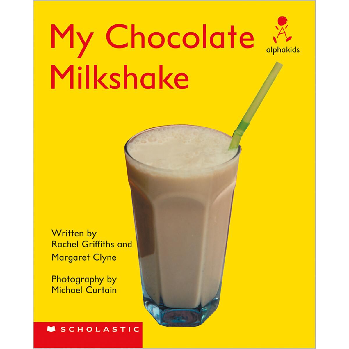 Alphakids: Set 2, Level 3 (C): My Chocolate Milkshake 6 Pack