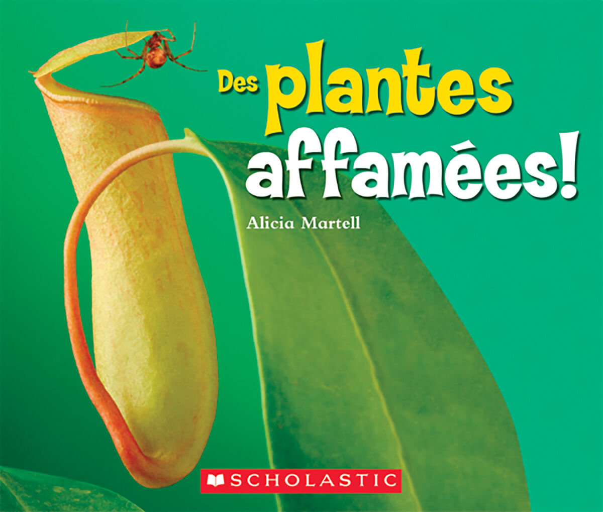 Envol an litt&eacute;ratie 2e &agrave; 4e ann&eacute;e: Niveau Q: Des plantes affam&eacute;es! Emballage de 6 image number 0