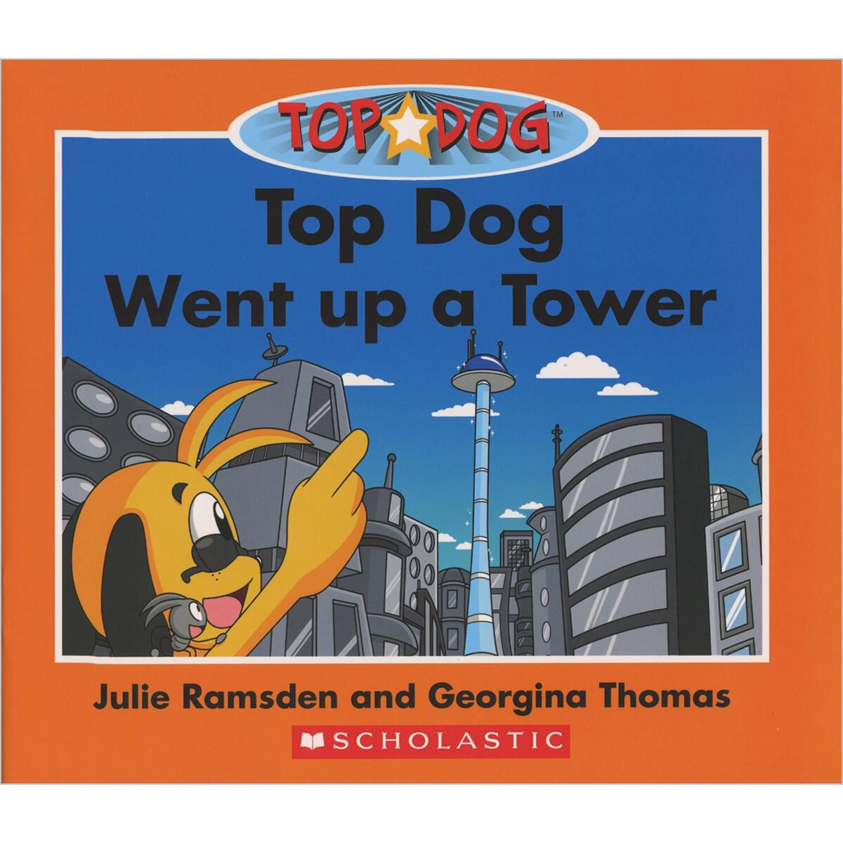 Top Dog: Level F: Top Dog Went up a Tower 6 Pack image number 0