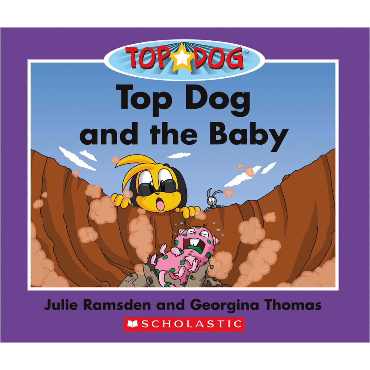 Top Dog: Level E: Top Dog and the Baby 6 Pack