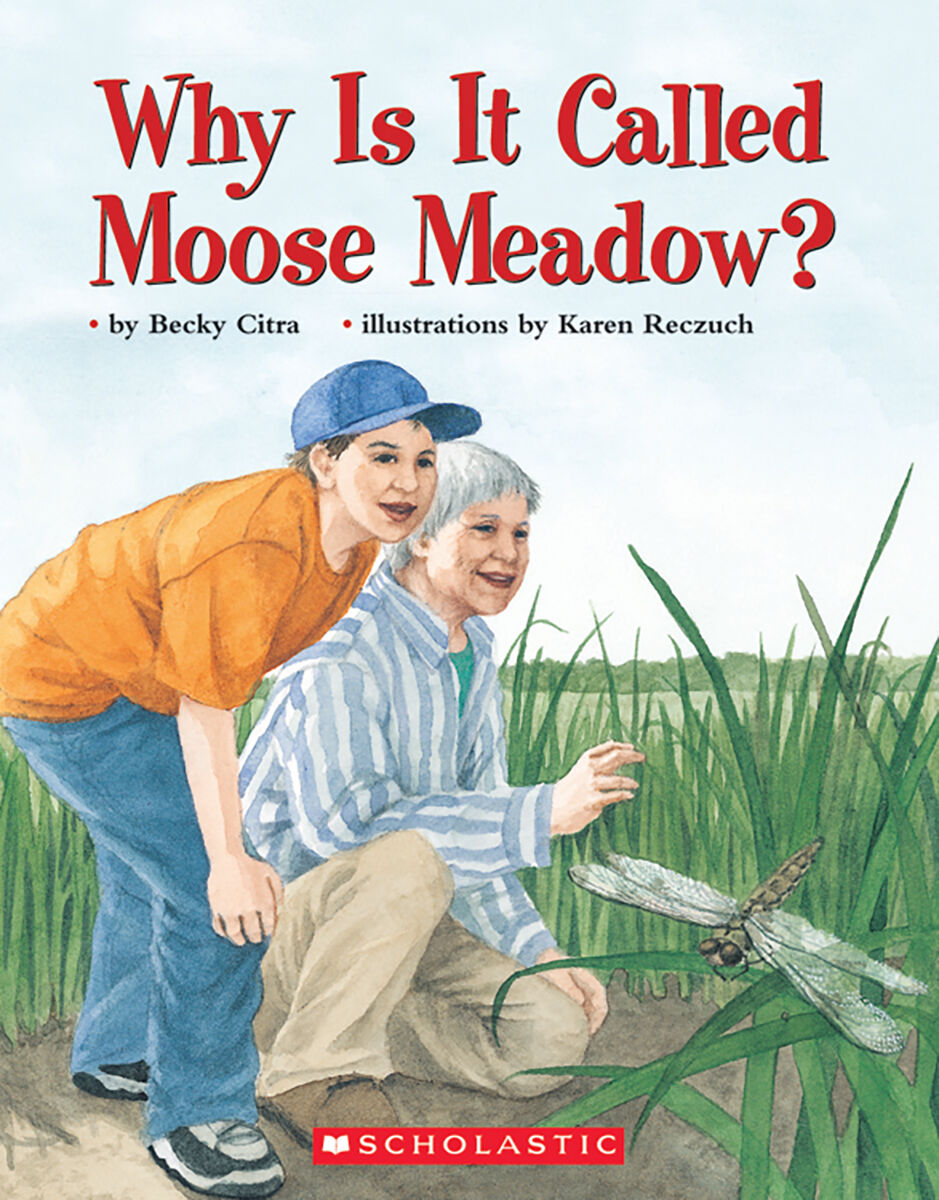Literacy Place for the Early Years Grade 2: Level J: Why Is It Called Moose Meadow? 6 Pack