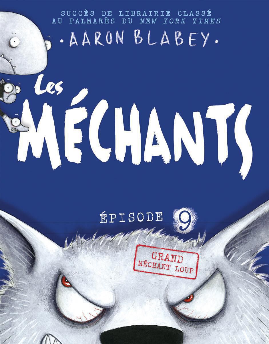 Les m&eacute;chants : N&deg; 9 - Grand m&eacute;chant loup