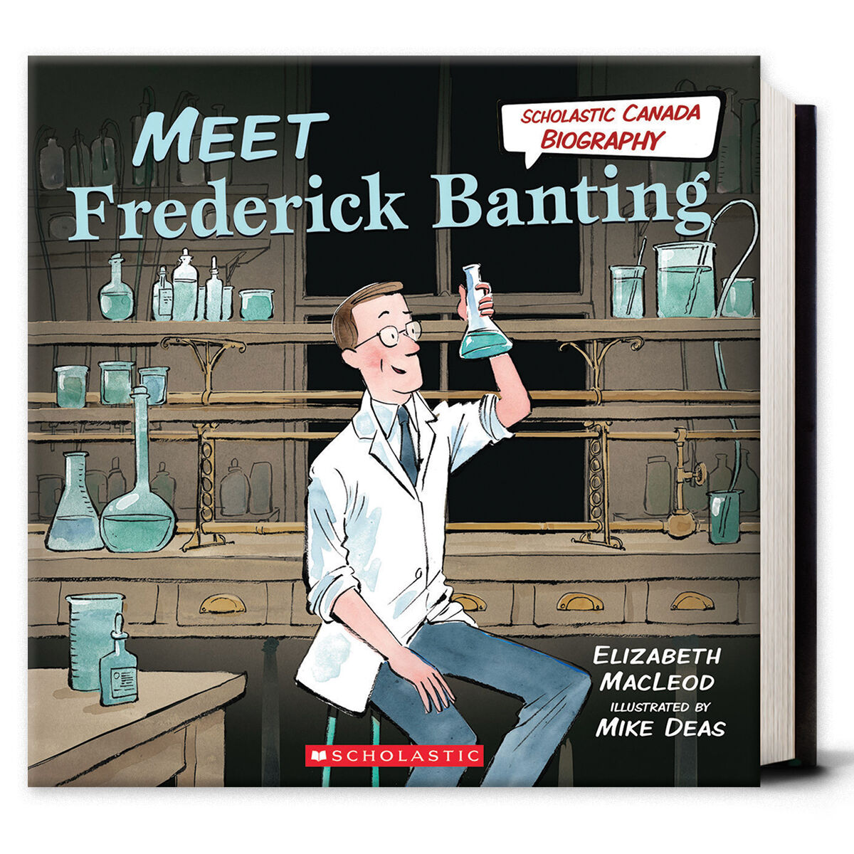 Scholastic Canada Biography: Meet Frederick Banting