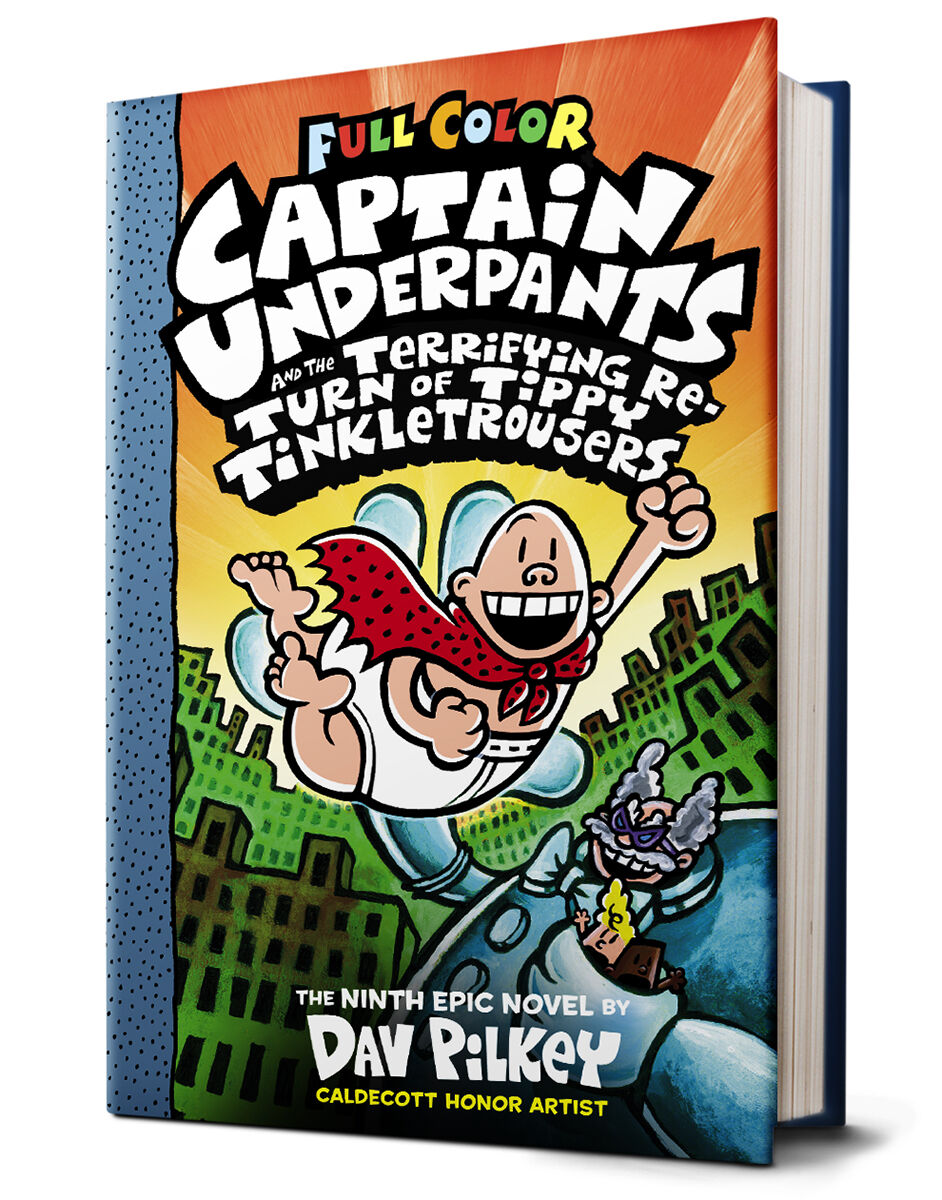 Captain Underpants #9: Captain Underpants and the Terrifying Return of Tippy Tinkletrousers: Full Color image number 0