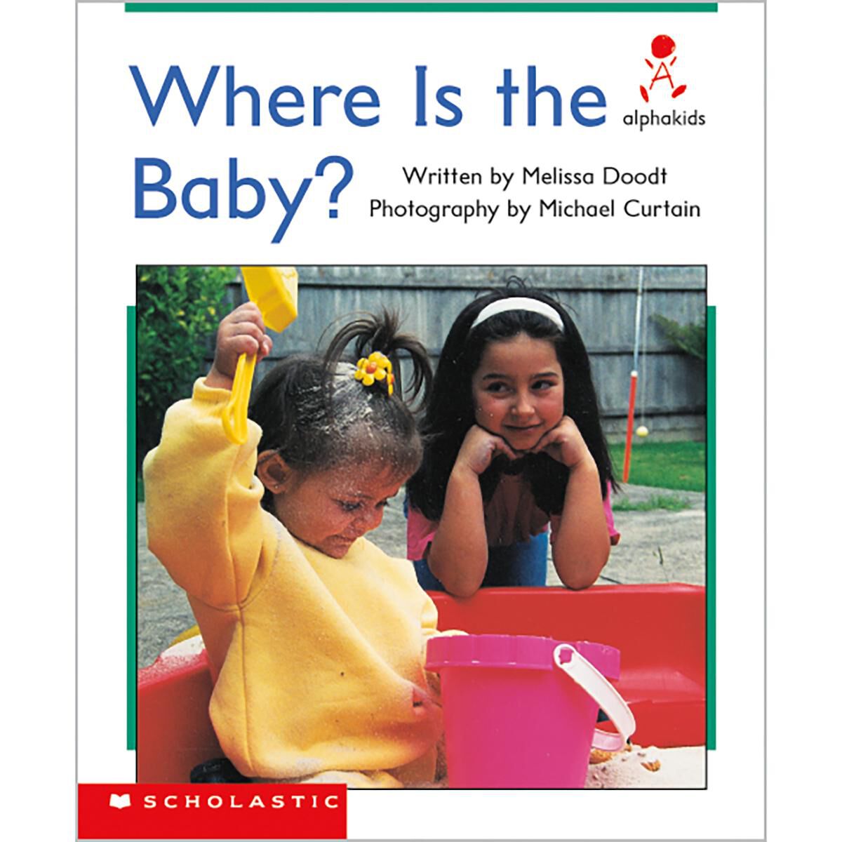Alphakids: Set 1, Level 5 (D): Where Is the Baby? 6 Pack