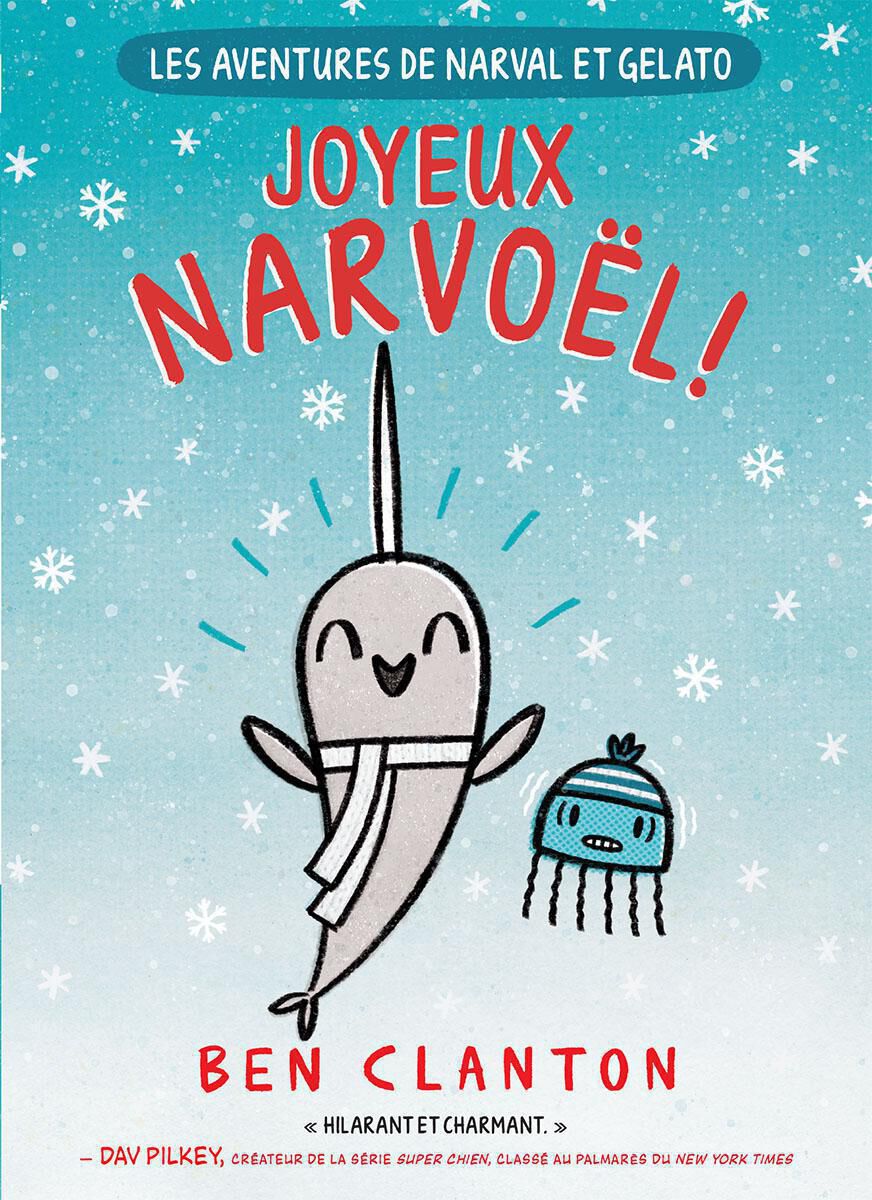 Les aventures de Narval et Gelato : N&deg; 5 - Joyeux Narvo&euml;l!