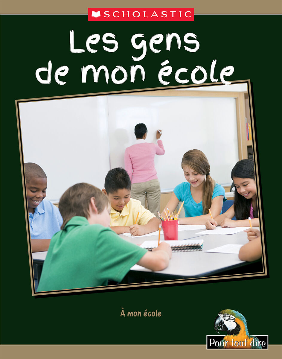 Pour tout dire La vie quotidienne: &Agrave; mon &eacute;cole: Les gens de mon &eacute;cole Emballage de 4 image number 1