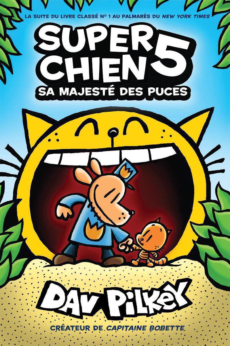 Super Chien : N&deg; 5 - Sa Majest&eacute; des puces