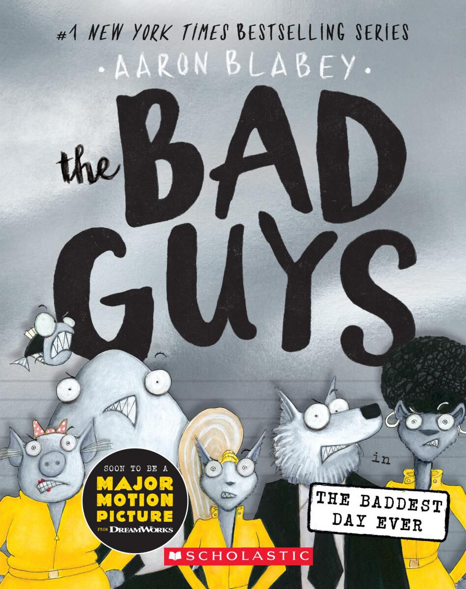 The Bad Guys #10: The Bad Guys in the Baddest Day Ever image number 0