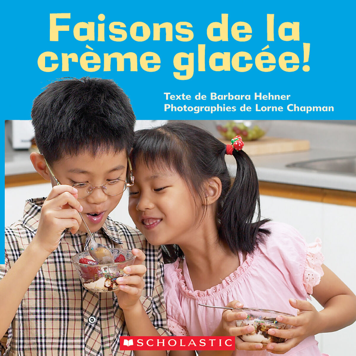 Envol an litt&eacute;ratie 1re ann&eacute;e: Faisons de la cr&egrave;me glac&eacute;e! grand livre image number 0