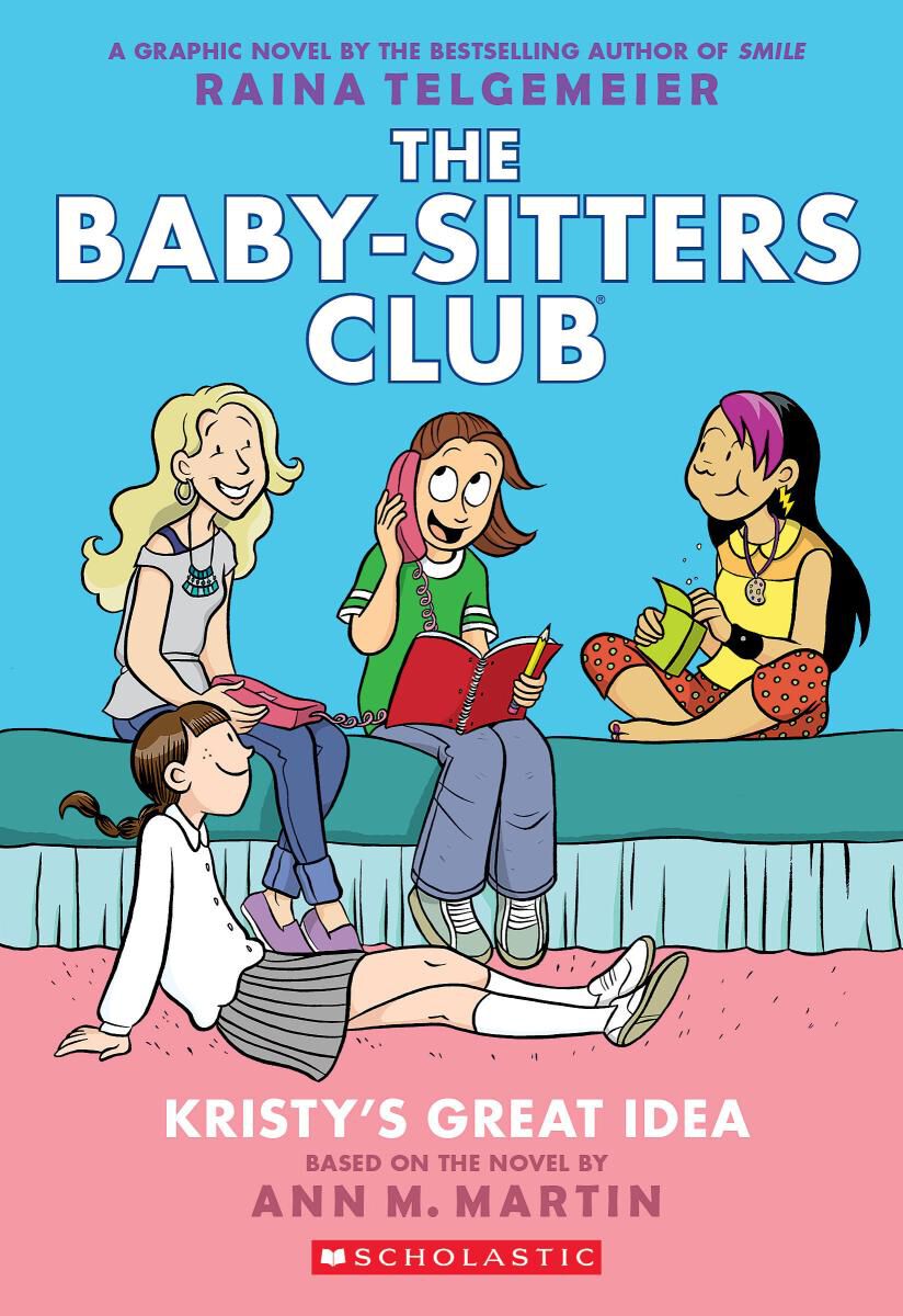 The Baby-Sitters Club #1: Kristy's Great Idea image number 0