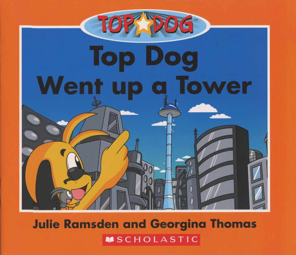 Top Dog: Level F: Top Dog Went up a Tower 6 Pack image number 1