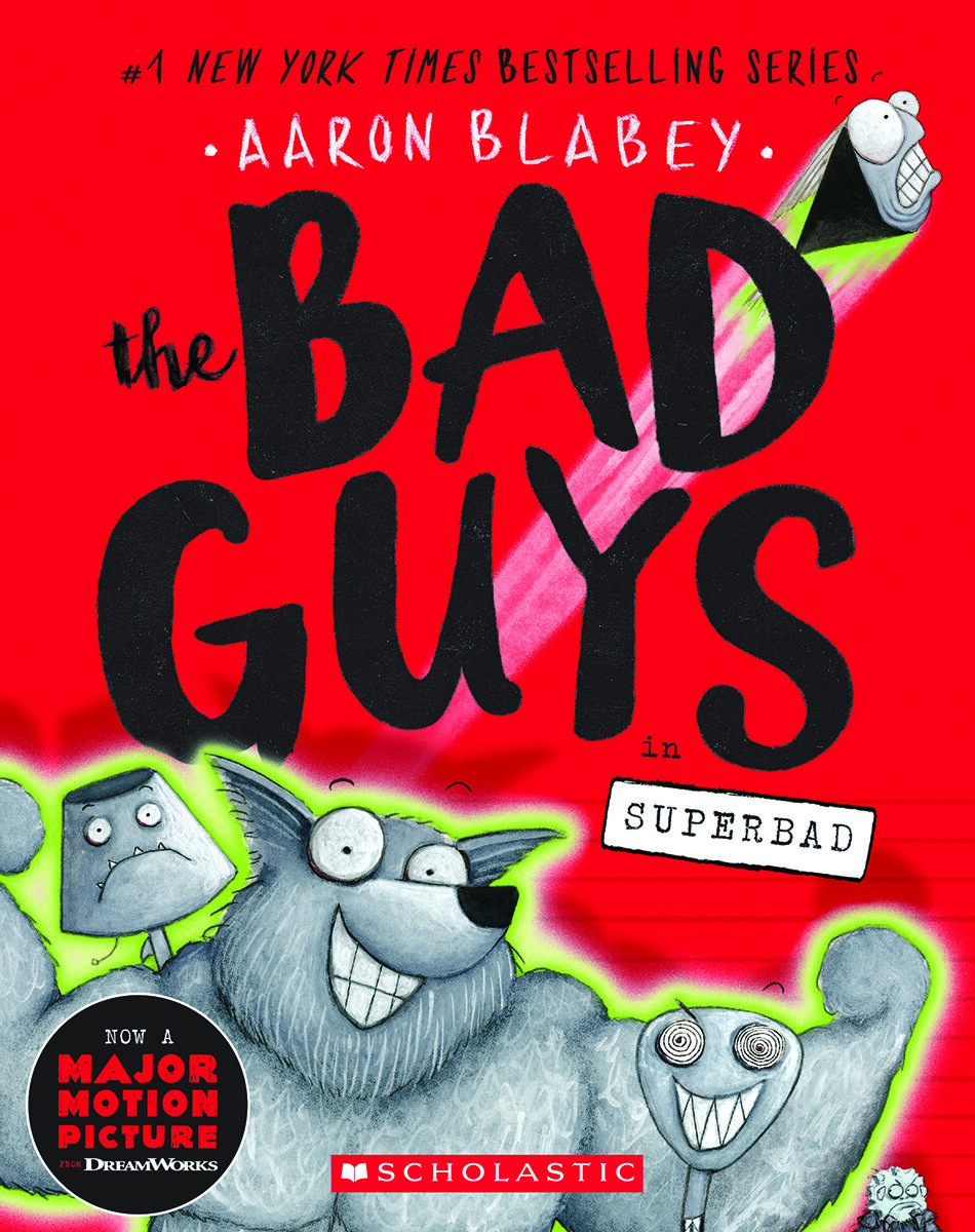 The Bad Guys #8: The Bad Guys in Superbad