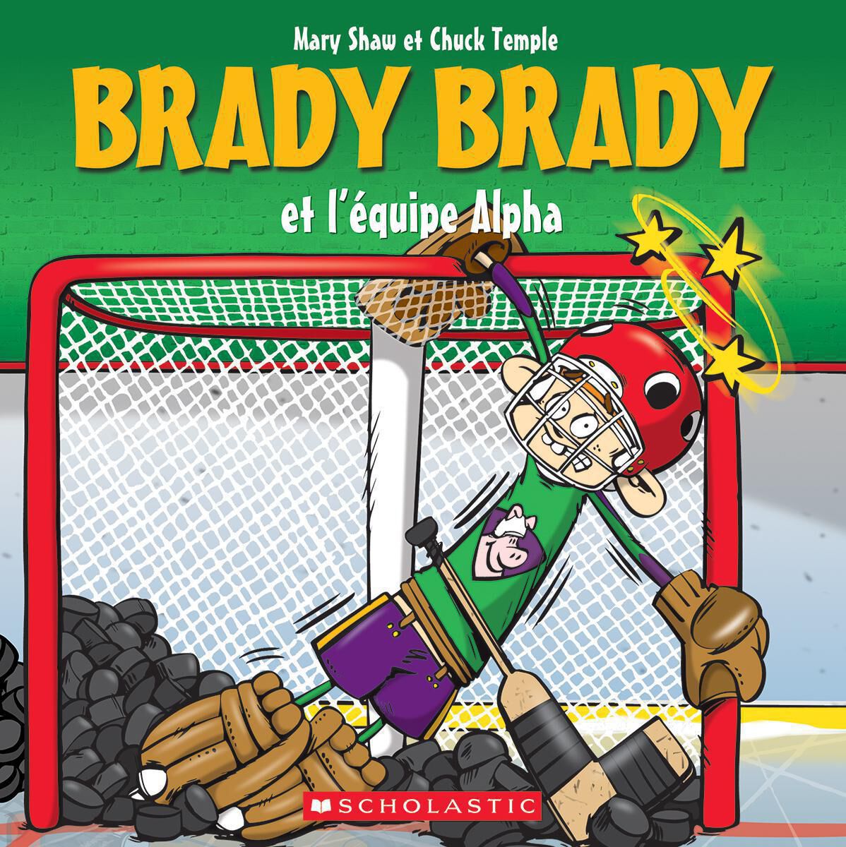 Brady Brady et l'&eacute;quipe Alpha