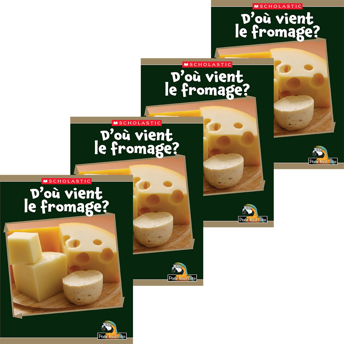 Pour tout dire Autour de moi: D'o&ugrave; cela vient-il?: D'o&ugrave; vient le fromage? Emballage de 4