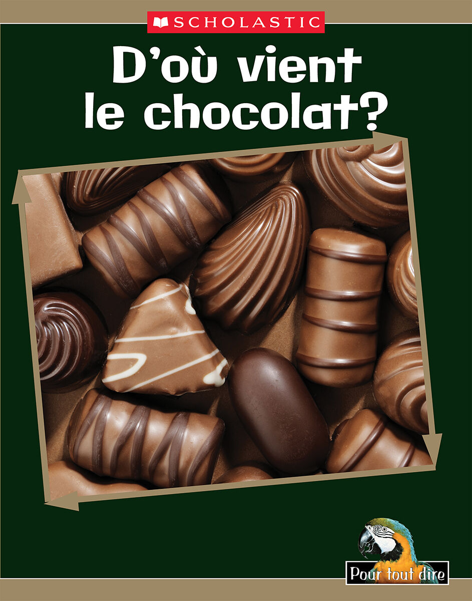 Pour tout dire Autour de moi: D'o&ugrave; cela vient-il?: D'o&ugrave; vient le chocolat? Emballage de 4 image number 1