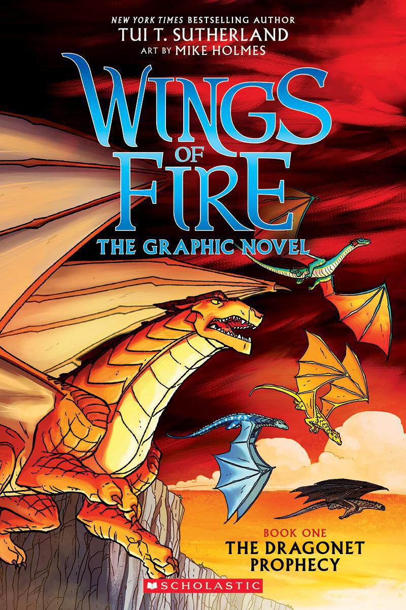 Wings of Fire: The Graphic Novel: #1: The Dragonet Prophecy