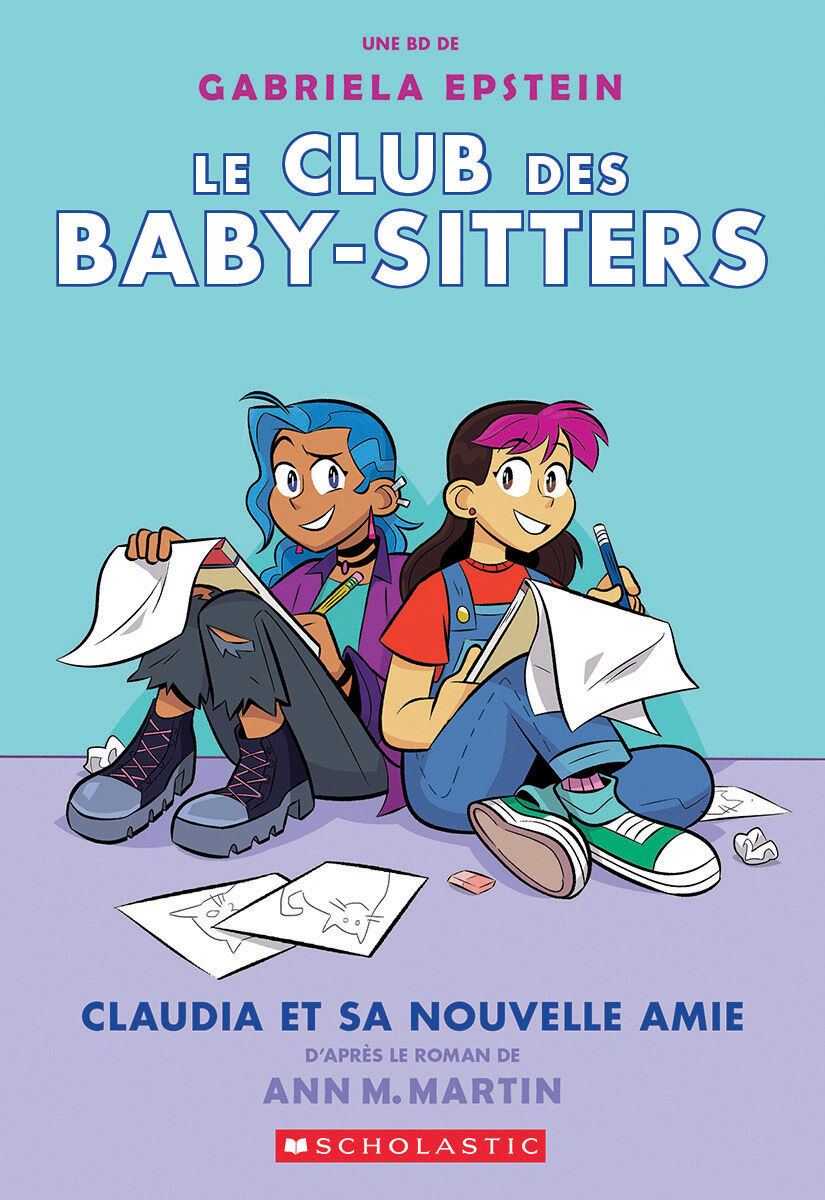 Le Club des Baby-Sitters : N&deg; 9 - Claudia et sa nouvelle amie