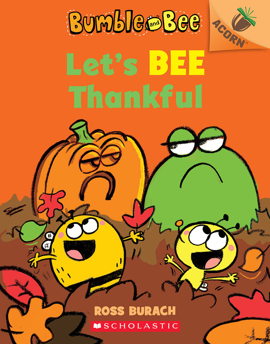 Bumble and Bee #3: Let's BEE Thankful