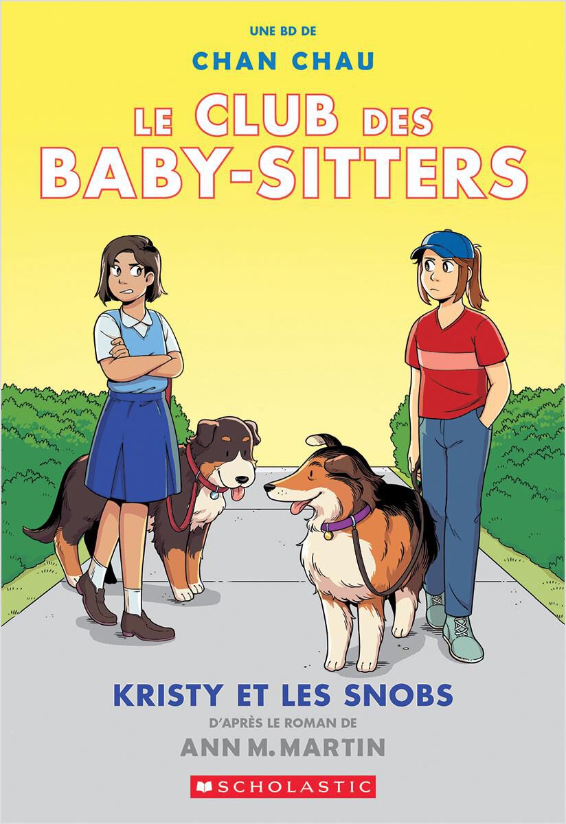 Le Club des Baby-Sitters : N&deg; 10 - Kristy et les snobs