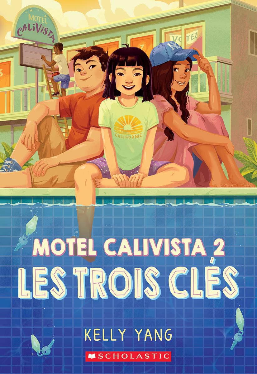 Motel Calivista : Les trois cl&eacute;s - Tome 2