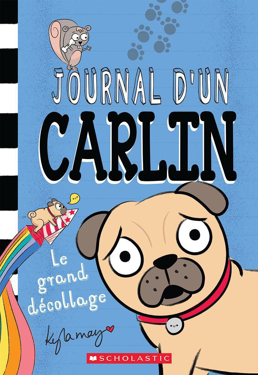 Journal d&rsquo;un carlin : N&deg; 1 - Le grand d&eacute;collage