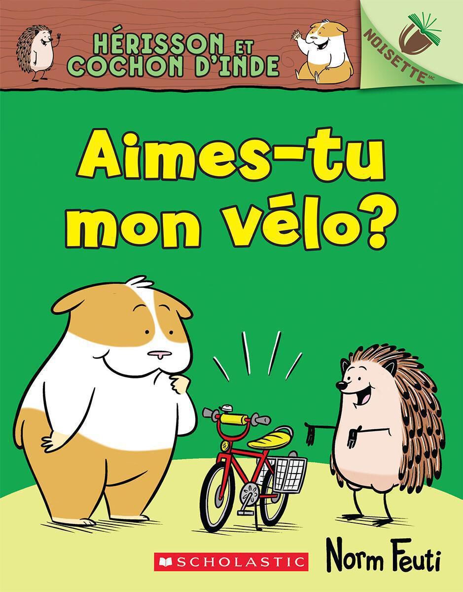 H&eacute;risson et Cochon d&rsquo;Inde : N&deg; 1 - Aimes-tu mon v&eacute;lo?