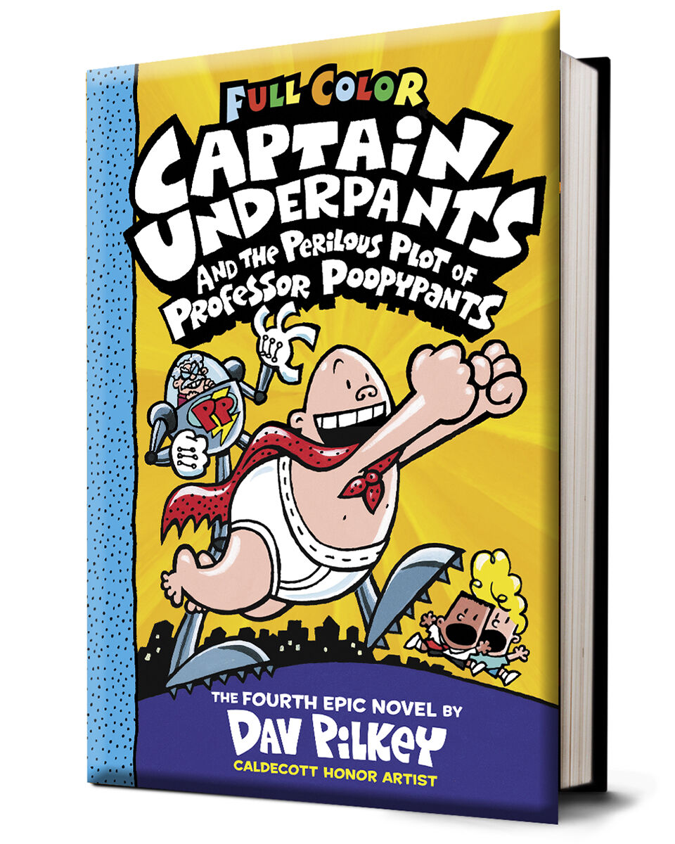 Captain Underpants #4: Captain Underpants and the Perilous Plot of Professor Poopypants (Colour Edition)