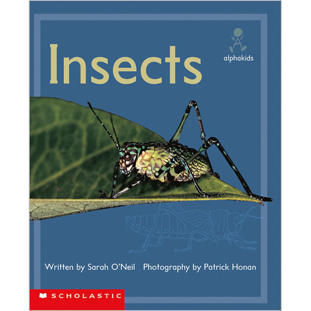 Alphakids: Set 1, Level 15 (I): Insects 6 Pack | Scholastic Canada ...