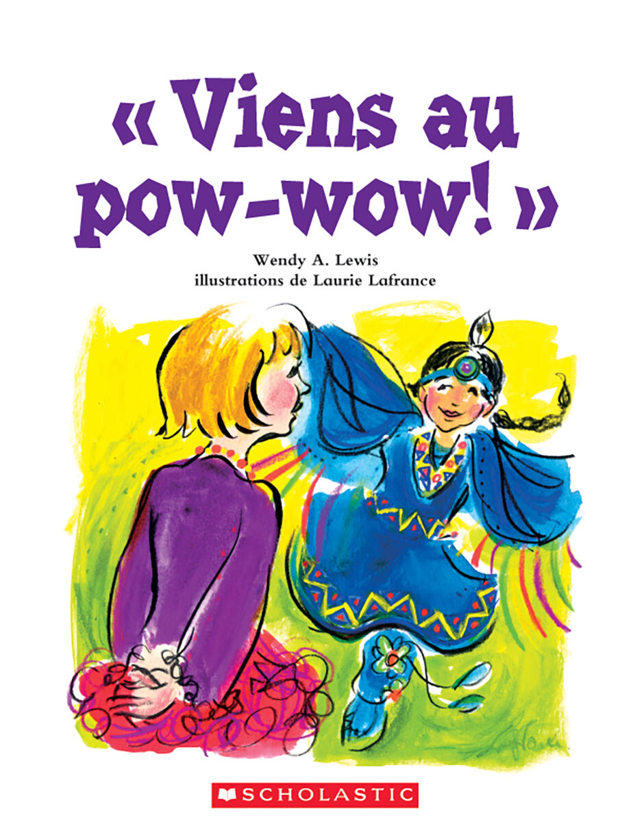 Envol an litt&eacute;ratie 2e ann&eacute;e: &laquo; Viens au pow-wow! &raquo; grand livre image number 0