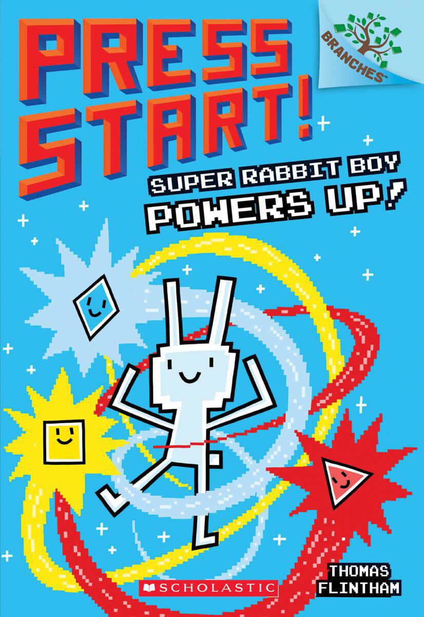 Press Start! #2: Super Rabbit Boy Powers Up!